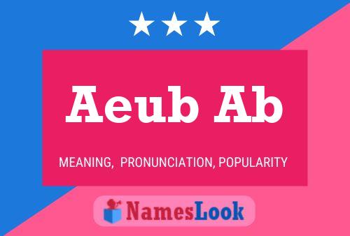 Постер имени Aeub Ab