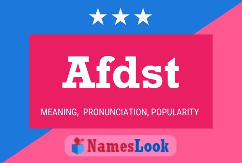 Постер имени Afdst