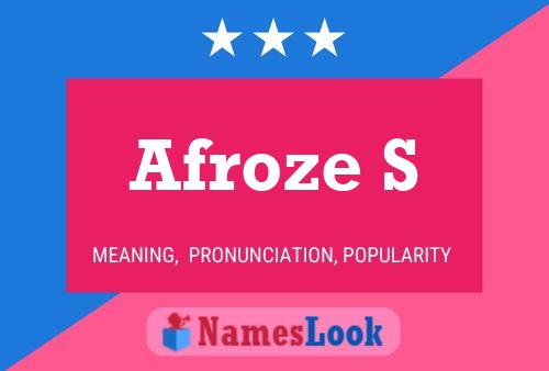 Постер имени Afroze S