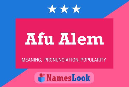 Постер имени Afu Alem