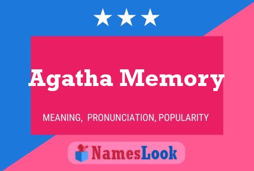 Постер имени Agatha Memory