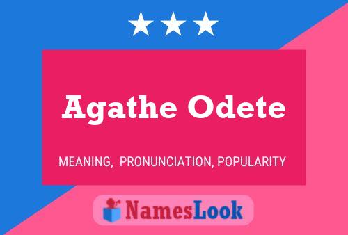 Постер имени Agathe Odete