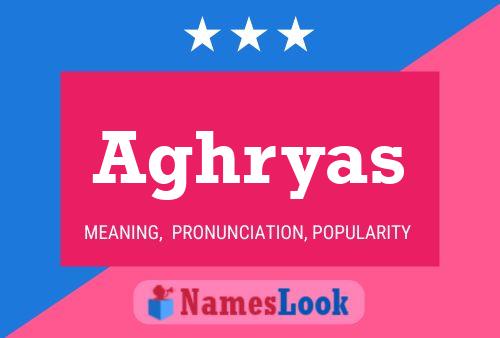 Постер имени Aghryas