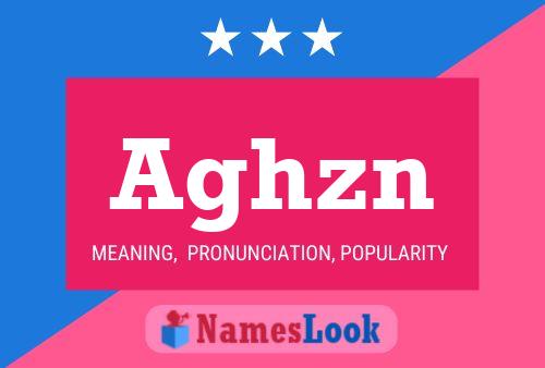 Постер имени Aghzn