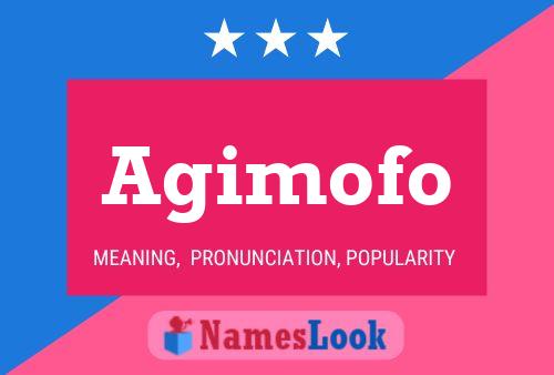 Постер имени Agimofo