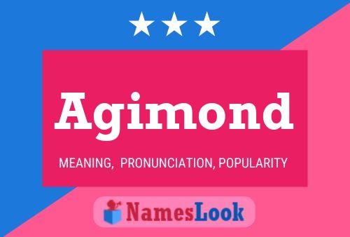 Постер имени Agimond