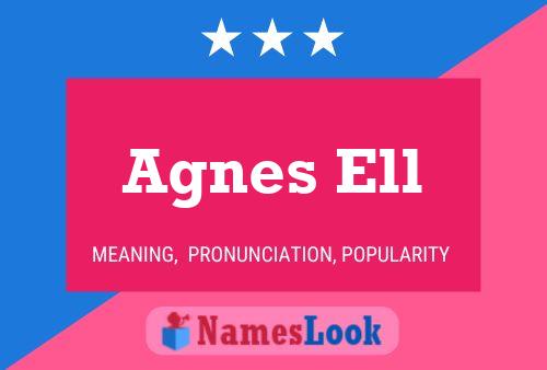 Постер имени Agnes Ell