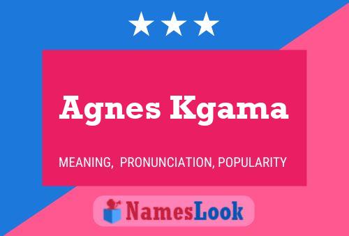 Постер имени Agnes Kgama