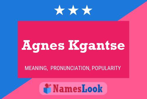 Постер имени Agnes Kgantse