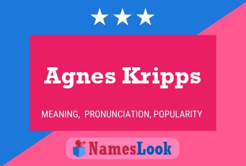 Постер имени Agnes Kripps