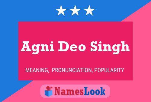 Постер имени Agni Deo Singh