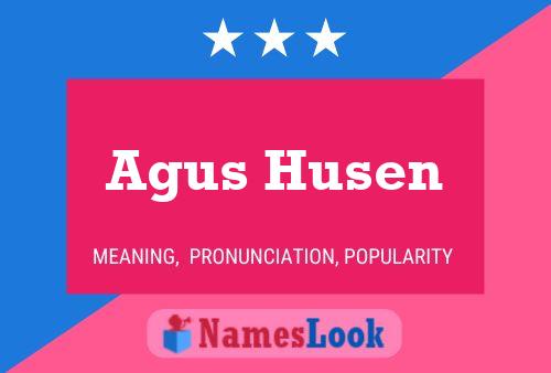 Постер имени Agus Husen