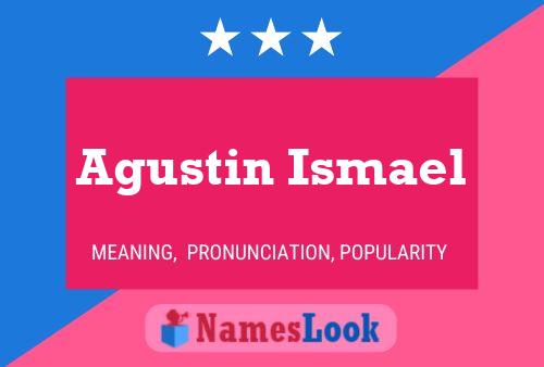 Постер имени Agustin Ismael