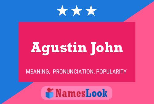 Постер имени Agustin John