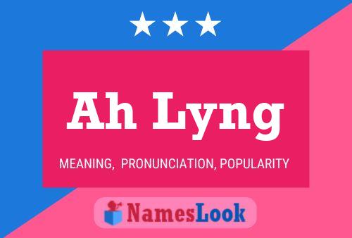 Постер имени Ah Lyng