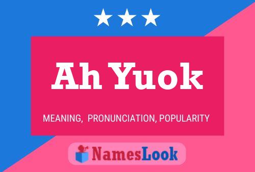 Постер имени Ah Yuok