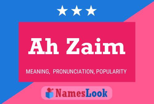 Постер имени Ah Zaim