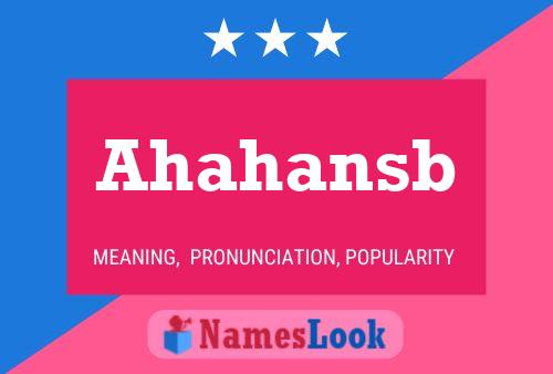 Постер имени Ahahansb