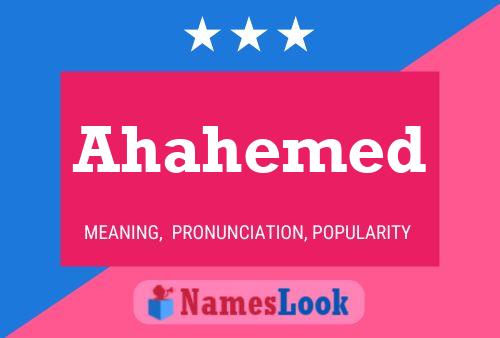 Постер имени Ahahemed