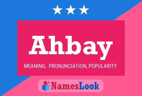 Постер имени Ahbay