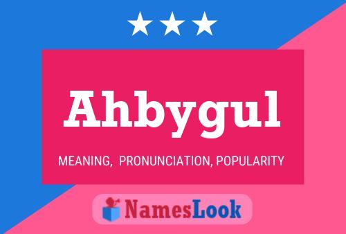 Постер имени Ahbygul