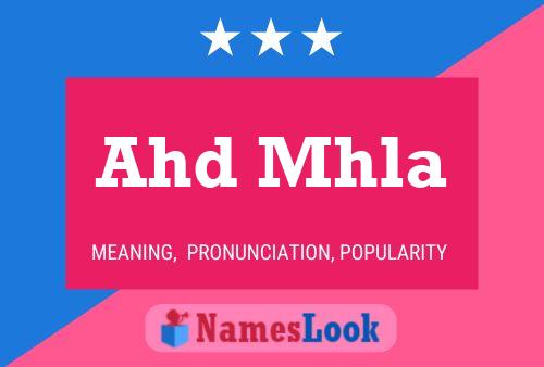 Постер имени Ahd Mhla