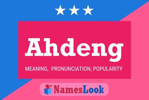 Постер имени Ahdeng