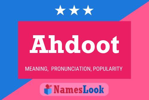 Постер имени Ahdoot