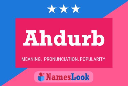 Постер имени Ahdurb