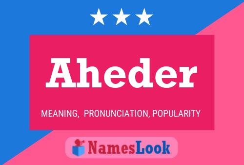 Постер имени Aheder