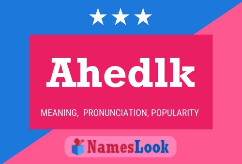 Постер имени Ahedlk