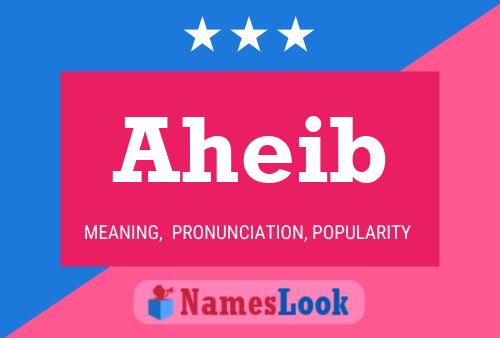 Постер имени Aheib