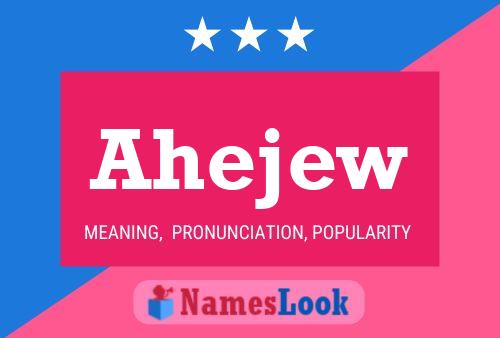 Постер имени Ahejew