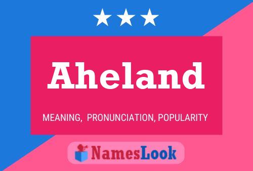 Постер имени Aheland