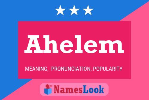 Постер имени Ahelem