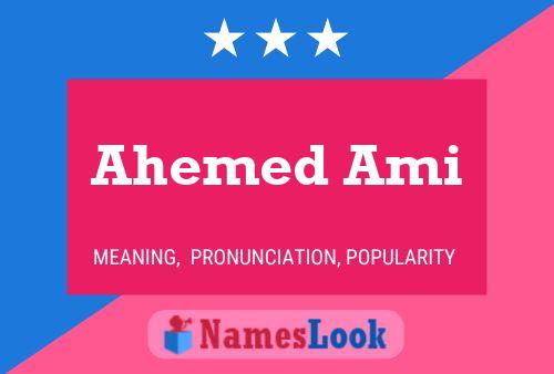 Постер имени Ahemed Ami