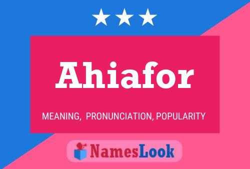 Постер имени Ahiafor