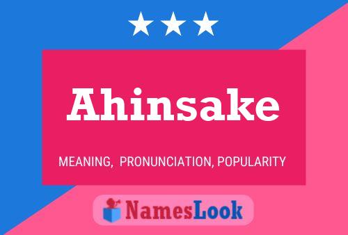 Постер имени Ahinsake