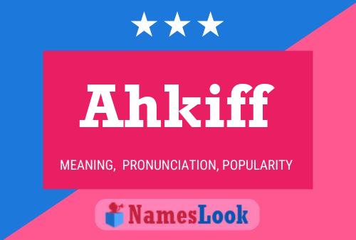 Постер имени Ahkiff