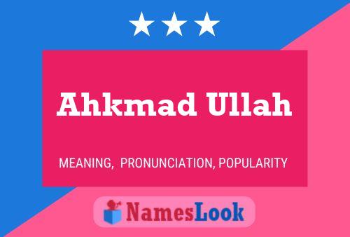 Постер имени Ahkmad Ullah