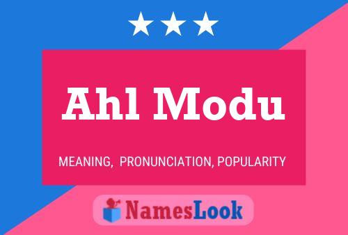 Постер имени Ahl Modu