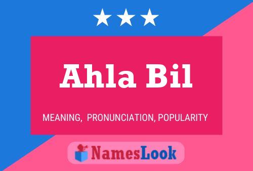 Постер имени Ahla Bil