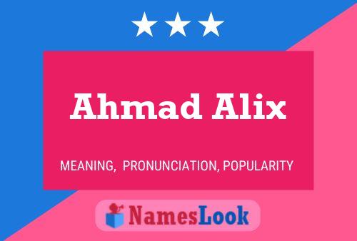 Постер имени Ahmad Alix