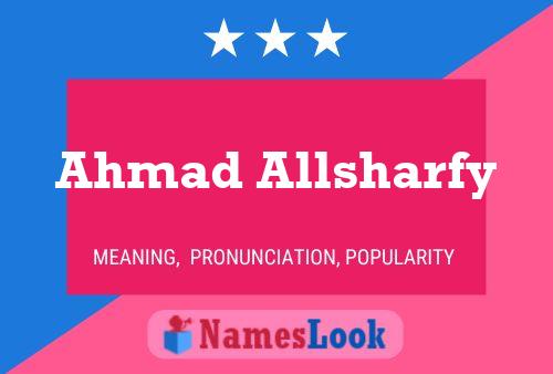 Постер имени Ahmad Allsharfy