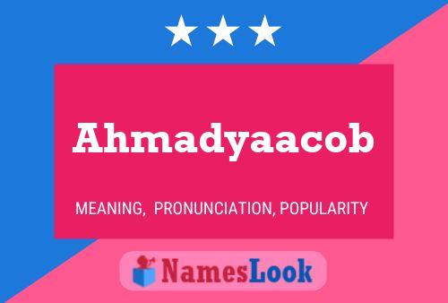 Постер имени Ahmadyaacob