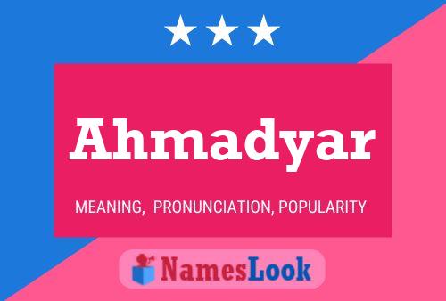 Постер имени Ahmadyar