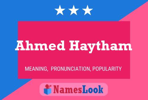 Постер имени Ahmed Haytham