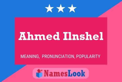 Постер имени Ahmed Ilnshel