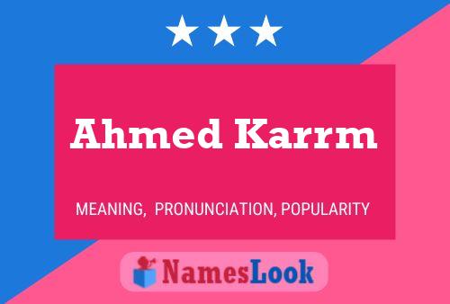 Постер имени Ahmed Karrm