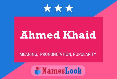 Постер имени Ahmed Khaid